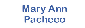 Mary Ann Pacheco